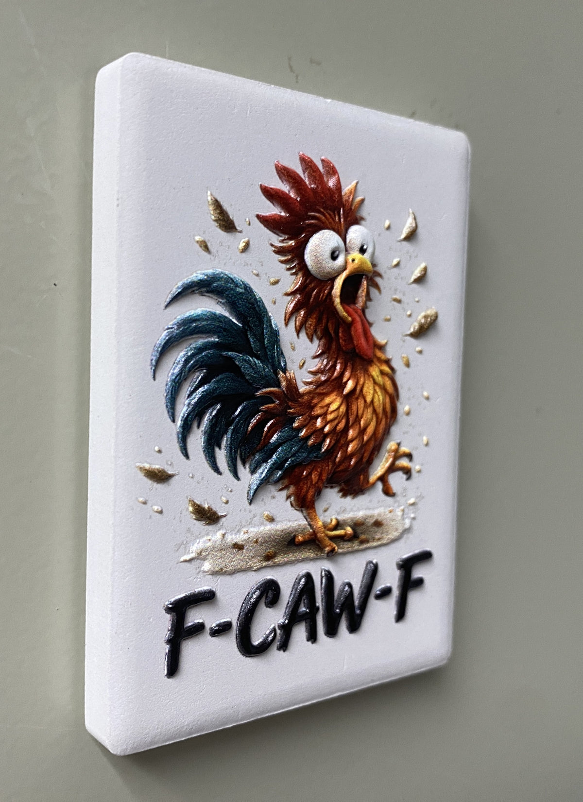 F-CAW-F Rooster — Fridge Magnet
