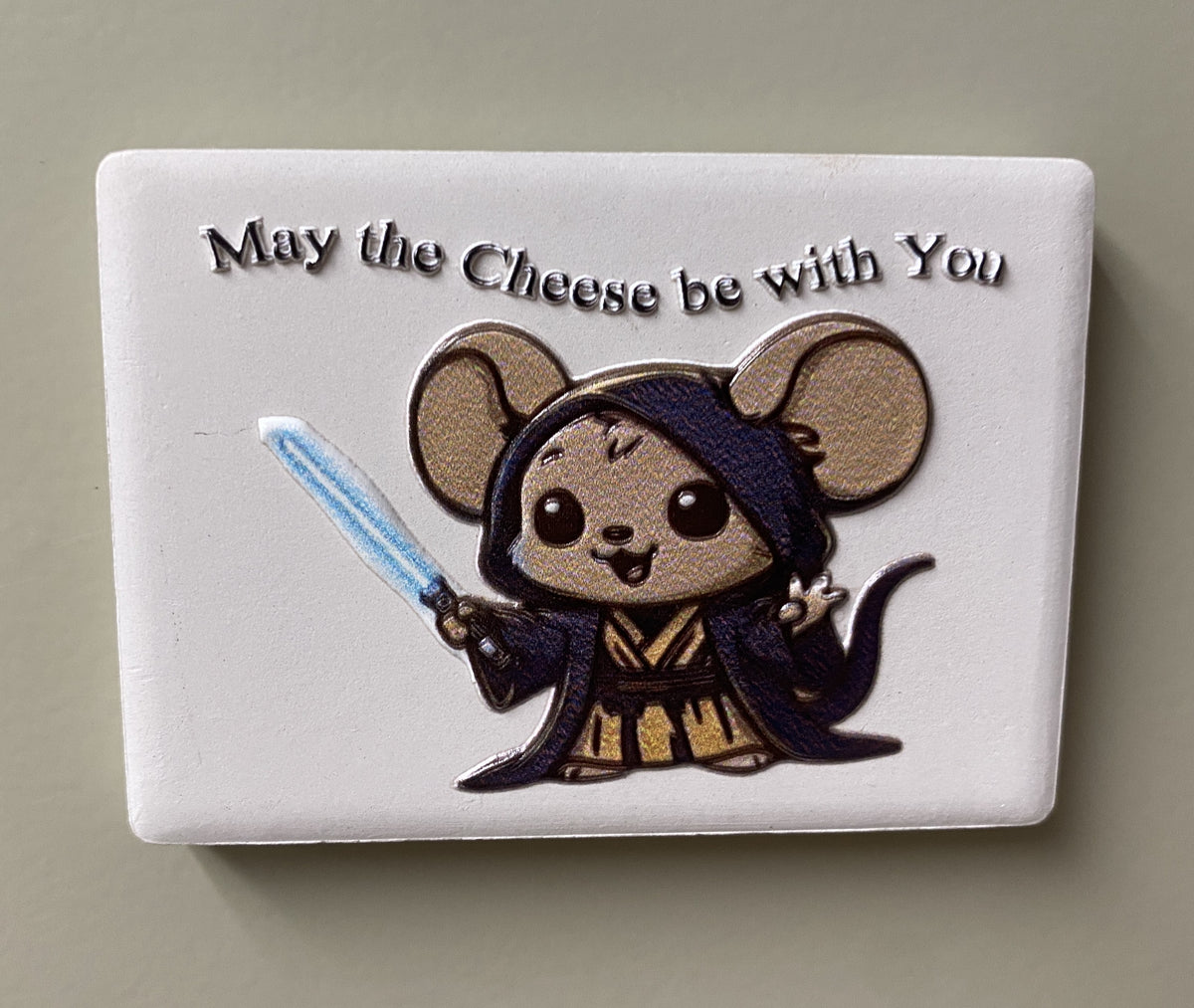 May the Cheese Be With You — Fridge Magnet