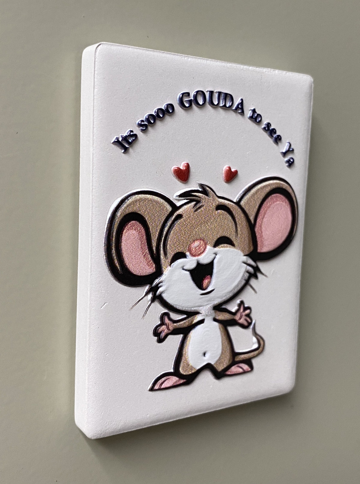 It's Sooo Gouda to See Ya — Fridge Magnet