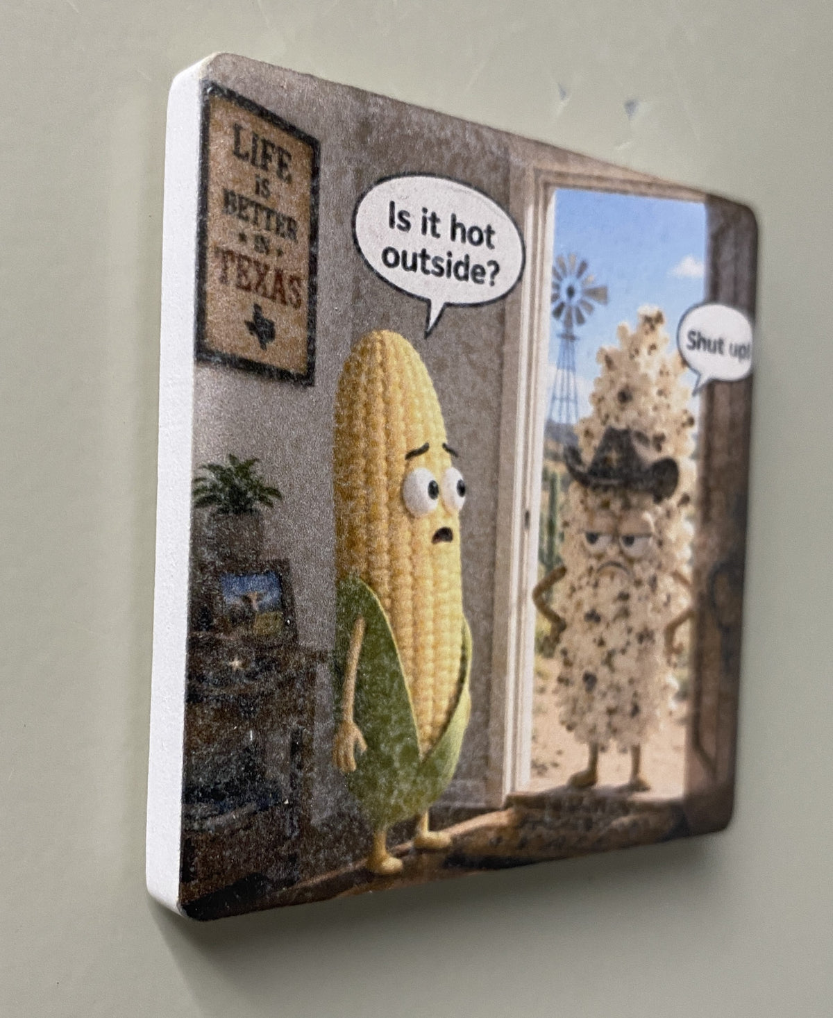 Is It Hot Outside? Shut Up! — Fridge Magnet